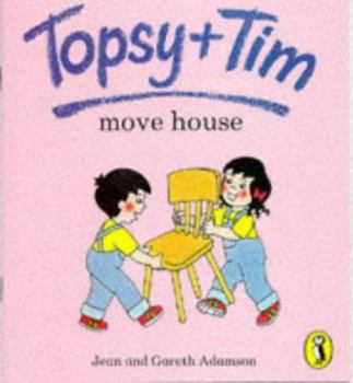 Paperback Topsy and Tim Move House (Topsy & Tim Picture Puffins) Book