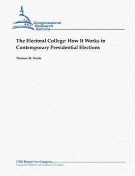 Paperback The Electoral College: How It Works in Contemporary Presidential Elections Book