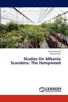 Paperback Studies On Mikania Scandens: The Hempweed Book