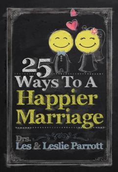 Hardcover 25 Ways to a Happier Marriage Book