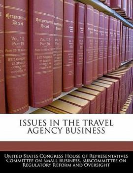 Paperback Issues in the Travel Agency Business Book
