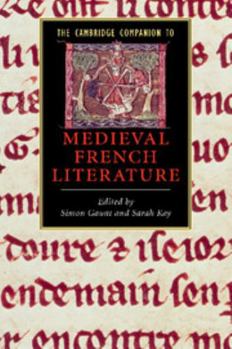 The Cambridge Companion to Medieval French Literature - Book  of the Cambridge Companions to Literature