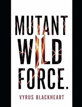 Paperback Mutant Wild Force Book