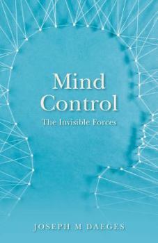 Paperback Mind Control: The Invisible Forces Book