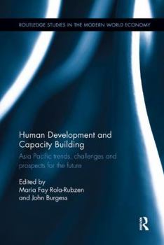 Paperback Human Development and Capacity Building: Asia Pacific trends, challenges and prospects for the future Book