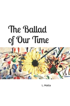 Paperback The Ballad of Our Time Book