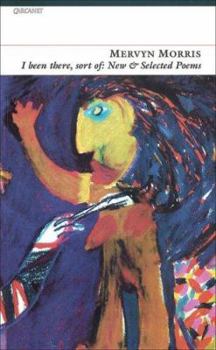 Paperback I Been There, Sort of: New and Selected Poems Book