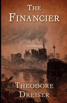 Paperback The Financier Illustrated Book