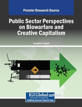 Paperback Public Sector Perspectives on Biowarfare and Creative Capitalism Book