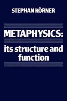Hardcover Metaphysics: Its Structure and Function Book