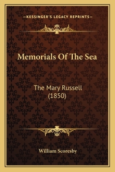 Paperback Memorials Of The Sea: The Mary Russell (1850) Book