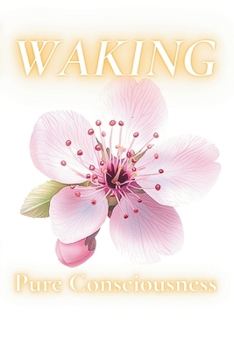 Paperback Waking: Guiding Poetry to a Higher Consciousness Book