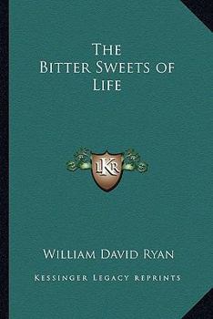 Paperback The Bitter Sweets of Life Book