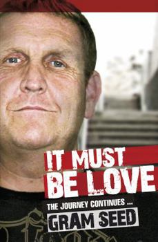 Paperback It Must Be Love: The Journey Continues... Book