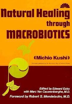 Paperback Natural Healing Through Macrobiotics Book