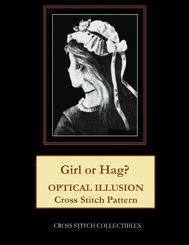Paperback Girl or Hag?: Optical Illusion Cross Stitch Pattern [Large Print] Book