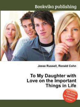 Paperback To My Daughter with Love on the Important Things in Life Book