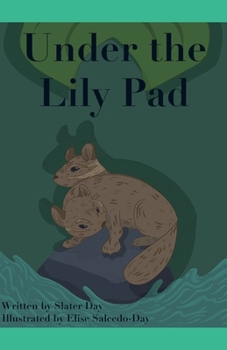 Under The Lily Pad