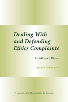 Paperback Dealing with and Defending Ethics Complaints Book