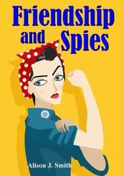 Paperback Friendship and Spies Book