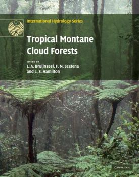 Tropical Montane Cloud Forests: Science for Conservation and Management - Book  of the International Hydrology