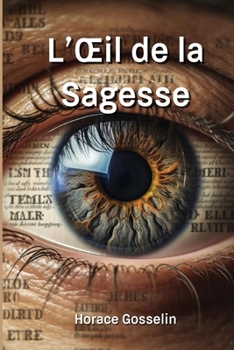 Paperback L'OEil de la Sagesse [French] Book