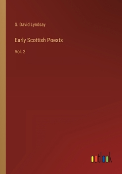 Paperback Early Scottish Poests: Vol. 2 Book