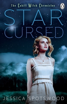 Star Cursed - Book #2 of the Cahill Witch Chronicles