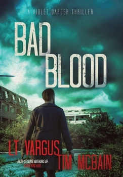 Bad Blood - Book #4 of the Violet Darger