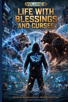 Paperback Life with the Blessings and Curses Volume 8: Clash of Titans Book