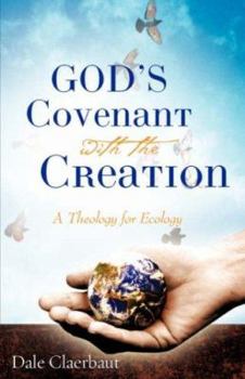 Paperback God's Covenant with the Creation Book