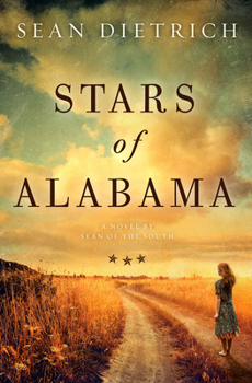 Hardcover Stars of Alabama: A Novel by Sean of the South Book