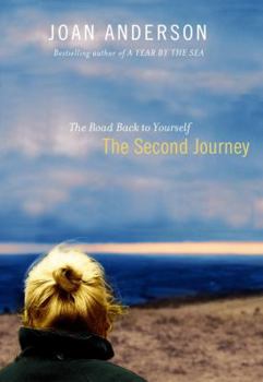 Hardcover The Second Journey: The Road Back to Yourself Book