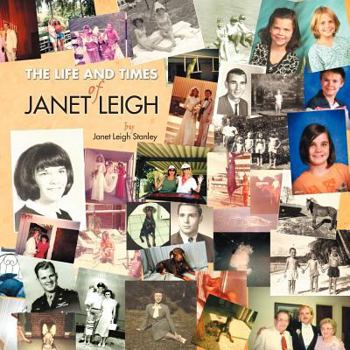 Paperback The Life and Times of Janet Leigh Book