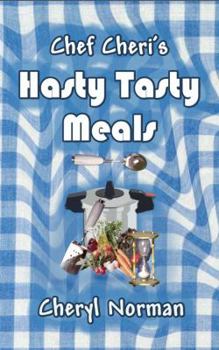 Spiral-bound Chef Cheri's Hasty Tasty Meals Book