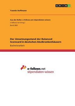 Paperback Der Umsetzungsstand der Balanced Scorecard in deutschen Akutkrankenhäusern [German] Book