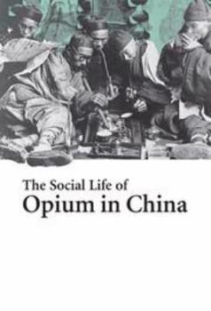 Electronics The Social Life of Opium in China Book