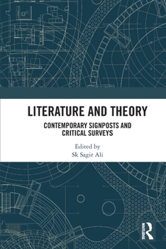 Paperback Literature and Theory: Contemporary Signposts and Critical Surveys Book