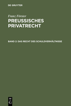 Hardcover Preußisches Privatrecht, Band 2, Das Recht des Schuldverhältnisse [German] Book