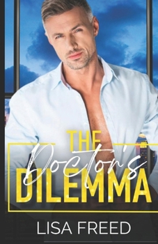 Paperback The Doctor's Dilemma: Love for Hire Book