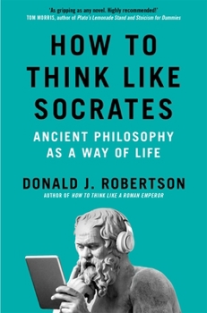 Paperback How to Think Like Socrates Book