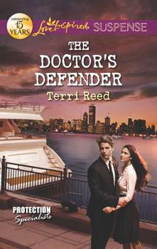 The Doctor's Defender - Book #3 of the Protection Specialists