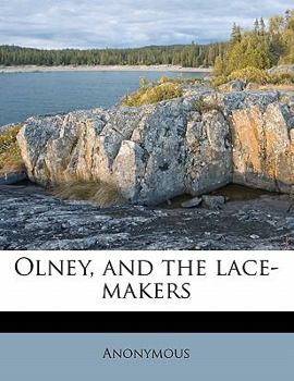 Paperback Olney, and the Lace-Makers Book