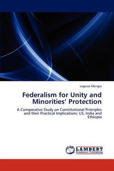 Paperback Federalism for Unity and Minorities' Protection Book