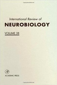 Hardcover International Review of Neurobiology, Volume 38 Book