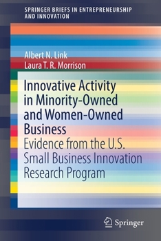 Paperback Innovative Activity in Minority-Owned and Women-Owned Business: Evidence from the U.S. Small Business Innovation Research Program Book