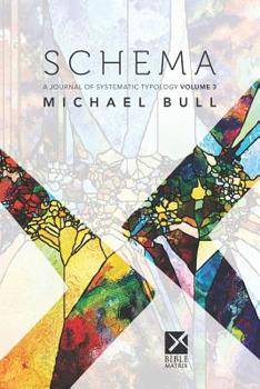 Paperback Schema Volume 3: A Journal of Systematic Typology Book