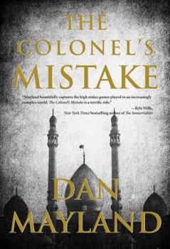 The Colonel's Mistake - Book #1 of the Mark Sava