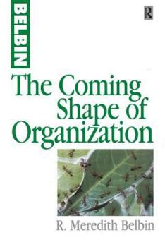 Paperback The Coming Shape of Organization Book