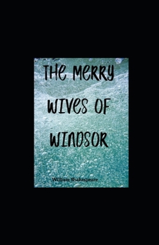 Paperback The Merry Wives of Windsor illustrated Book